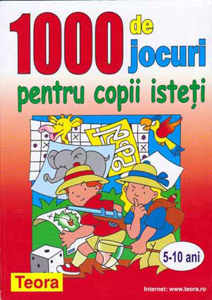 1000 de jocuri pentru copii isteti, Editura Teora