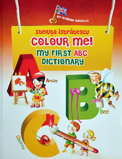 Colour me! my first ABC dictionary, Editura Paralela 45