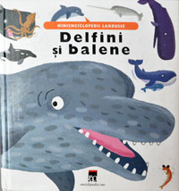 Delfini si balene, Minienciclopedie Larousse, Editura Rao