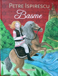 Basme, de Petre Ispirescu - Editura Corint Junior