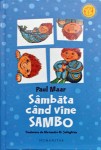 Sambata cand vine SAMBO, Paul Maar, Editura Humanitas